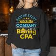 Accountant Joke Behind Successful Company Boring Cpa Women Sweatshirt Unique Gifts