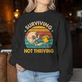 Coffee Lover Caffeinated Mom Surviving Not A Thriving Women Sweatshirt Unique Gifts