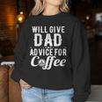 Father's Day From Daughter Son Wife Dad Coffee Women Sweatshirt Unique Gifts