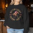 Getting Lucky Derby 150Th Cute Horse Women Sweatshirt Funny Gifts