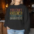 Girl Dad Daddy Fathers Day I Have Two Daughters Women Sweatshirt Unique Gifts