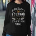 Whiskey This Is My Bourbon Tasting Women Sweatshirt Unique Gifts