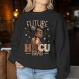 Future Hbcu Grad Black Girl Graduation Hbcu Women Sweatshirt Unique Gifts