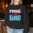 Girl Dad Proud Girl Dad Quote For Father Of A Girl Women Sweatshirt Funny Gifts