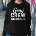 Gray Crew Member Matching Family Name Women Sweatshirt Funny Gifts