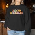 Groovy Human Resources Recruitment Specialist Hr Squad Women Sweatshirt Personalized Gifts