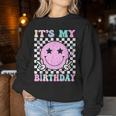 Groovy It's My Birthday Ns Girls Smile Face Bday Women Sweatshirt Unique Gifts