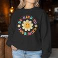 Groovy Be Kind To Your Mind Mental Health Matters Awarness Women Sweatshirt Personalized Gifts
