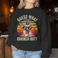 Guess What Chicken Butt Retro Vintage Chicken Meme Women Sweatshirt Unique Gifts