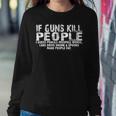 If Guns Kill People Pencils Misspell Cars Drive Drunk Women Sweatshirt Unique Gifts