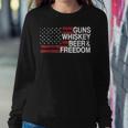 Guns Whiskey Beer And Freedom Veteran Us Flag 4Th Of July Women Sweatshirt Unique Gifts
