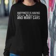 Happiness Is Having One Woman And Many Cars Car Lover Women Sweatshirt Unique Gifts