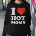 I Heart Love Hot Moms Humor Couple Matching Dad Men Women Sweatshirt Personalized Gifts