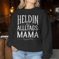 Heldin Des Alltags Mama Muttertag Beste Baby Mütter Sweatshirt Frauen Lustige Geschenke