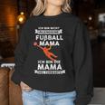 Ich Bin Die Fußball Mama Des Goalkeeper Sweatshirt Frauen Lustige Geschenke