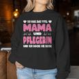 Ich Habe Zwei Titel Mama Und Pflegerin Pflege Pflegekraft Sweatshirt Frauen Lustige Geschenke