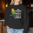 I'm Louder Caique Owner Caique Parrot Mom Women Sweatshirt Unique Gifts