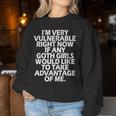 I'm Very Vulnerable Rn If Any Goth Girl Take Advantage Of Me Women Sweatshirt Personalized Gifts