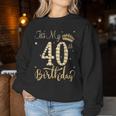 It's My 40Th Birthday Queen 40 Year Old Diamond Crown Women Sweatshirt Funny Gifts