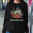 It's Past My Bedtime Sleepy Bear Time Reading & Women Women Sweatshirt Unique Gifts