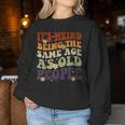 It's Weird Being The Same Age As Old People Sarcastic Womens Women Sweatshirt Unique Gifts