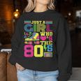 Just A Girl Who Loves The 80S Party 80S Outfit 1980S Costume Women Sweatshirt Personalized Gifts