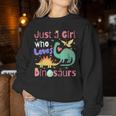 Just A Girl Who Loves Dinosaurs Kid N Toddlers Dino Women Sweatshirt Unique Gifts