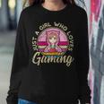 Just A Girl Who Loves Gaming Saying Anime Outfit Gamer Nerds Women Sweatshirt Unique Gifts