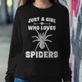 Just A Girl Who Loves Spiders Spider Girls Women Sweatshirt Unique Gifts
