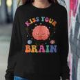 Kiss Your Brain Sped Teacher Appreciation Back To School Kid Women Sweatshirt Unique Gifts