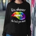 Kiss Whoever The F You Want I Lgbt Rainbow I Gay Pride Women Sweatshirt Unique Gifts