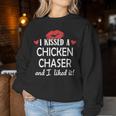 I Kissed A Chicken Chaser Married Dating Anniversary Women Sweatshirt Unique Gifts