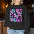 In My Last Day Of School Era Retro Groovy Student Teacher Women Sweatshirt Funny Gifts