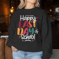 Last Day Of School Teacher End Of School Year Summer Break Women Sweatshirt Funny Gifts