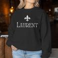Laurent Surname French Family Name Heraldic Lily Flower Women Sweatshirt Funny Gifts