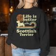 Life Better Scottish Terrierintage Hund Mama Papa Sweatshirt Frauen Lustige Geschenke