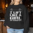 I Lift Like A Girl Try To Keep Up Women Sweatshirt Unique Gifts