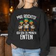 Mir Reichts Ich Geh Zu Mein Enten Duck Breeder Duck Sweatshirt Frauen Lustige Geschenke