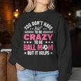 Mom Crazy Ball Mom Soccer Women Sweatshirt Unique Gifts