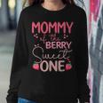 Mommy Of The Berry Sweet One Strawberry First Birthday Women Sweatshirt Unique Gifts