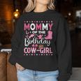 Mommy Of The Birthday Cow Girl Rodeo Cowgirl Birthday Women Sweatshirt Unique Gifts