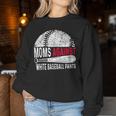 Moms Against White Baseball Pants Mother's Day Sport Lover Women Sweatshirt Unique Gifts