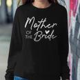 Mother Of The Bride Bachelorette Party Women Sweatshirt Unique Gifts