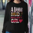Mud Run Princess Little Mud Never Hurt A Girl Team Girls Atv Women Sweatshirt Unique Gifts