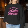 You Need To Calm Down Groovy Retro Quote Concert Music Women Sweatshirt Personalized Gifts