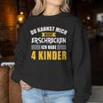 Nicht Erschrecken Papa Mamaier 4 Kinder Saying Sweatshirt Frauen Lustige Geschenke