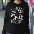 Not Hot Mess I'm Spicy Disaster Girl Trendy Saying Women Sweatshirt Unique Gifts