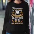 Paramedic Emt Hold My Beer And Watch This Women Sweatshirt Unique Gifts