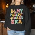 In My Peace Out 4Th Grade Era Groovy Last Day Of 4Th Grade Women Sweatshirt Unique Gifts