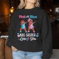 Pink Or Blue Big Sister Loves You Black Baby Gender Reveal Women Sweatshirt Unique Gifts